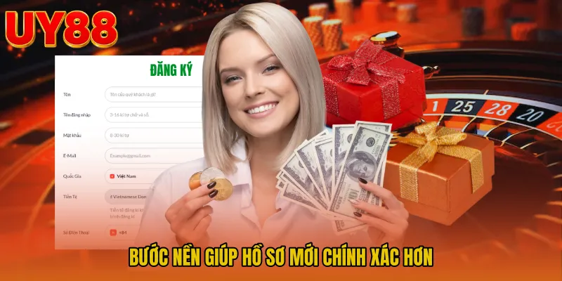 Bước nền giúp hồ sơ mới chính xác hơn